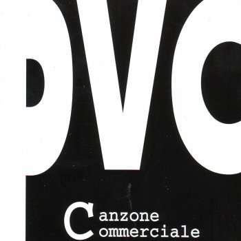 PVC Canzone Commerciale