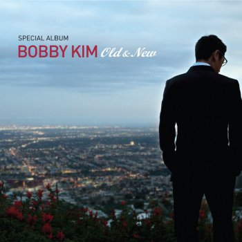 Bobby Kim 일년을 하루같이