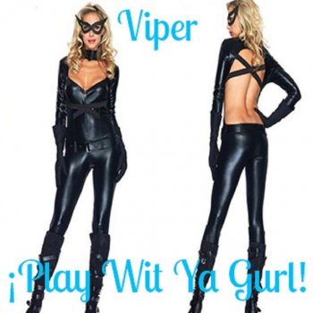 Viper Dis Be a Wam Up