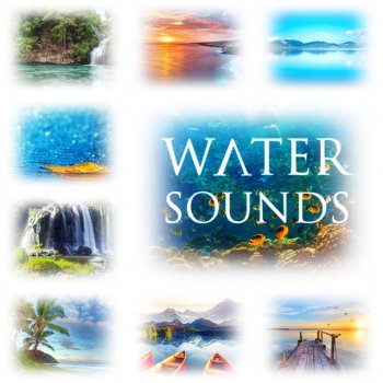 Water Sounds Music Zone Healing Water
