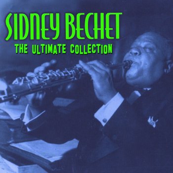 Sidney Bechet I'm a Little Blackbird Looking for a Bluebird