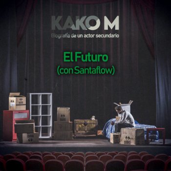 Kako M. feat. Santaflow El Futuro