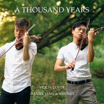 Daniel Jang feat. ItsAMoney A Thousand Years feat. AMoney