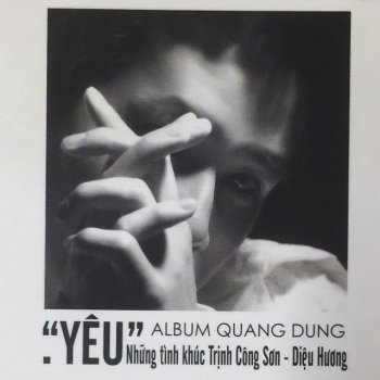 Quang Dũng Đời Không Còn Nhau