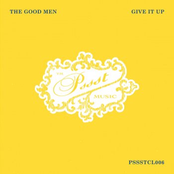 The Good Men Give It Up - Batucuda Refrescante