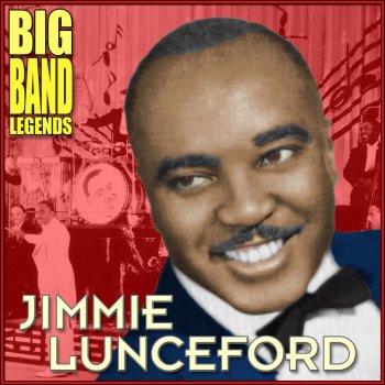 Исполнитель Jimmie Lunceford and His Orchestra, альбом Big Band Legends