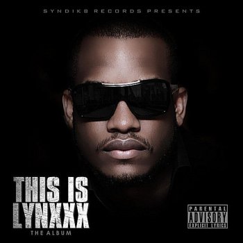 Lynxxx Change Ur Parade