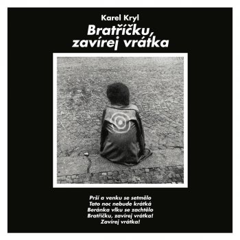 Karel Kryl Podivná ruleta