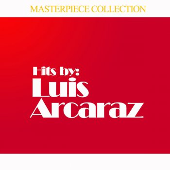 Luis Arcaraz Buena Y Mala