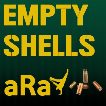 aRaY Empty Shells (Instrumental)