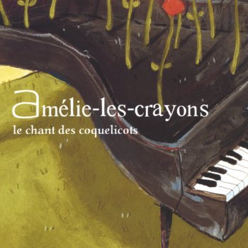 Amélie-les-Crayons Le chant des coquelicots