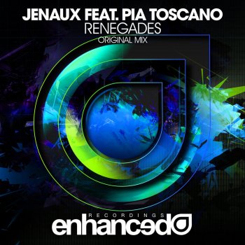 Jenaux feat. Pia Toscano Renegades