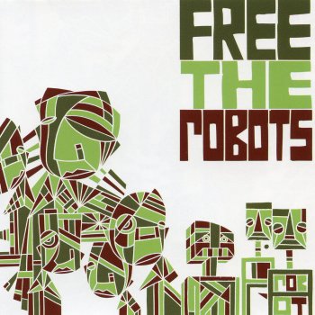Free the Robots Session Two