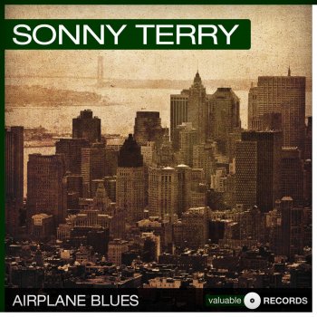 Sonny Terry Woman Is Killin' Me