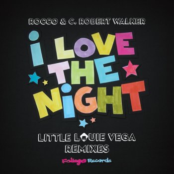 Rocco & C. Robert Walker I Love the Night - Louie Vega Roots Instrumental