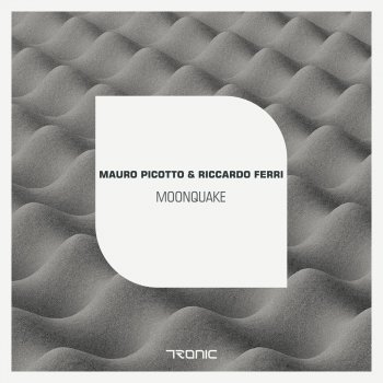 Mauro Picotto & Riccardo Ferri Moonquake (No Melody Mix)