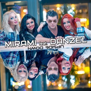 Mirami feat. Danzel Upside Down (BBX Radio Mix)