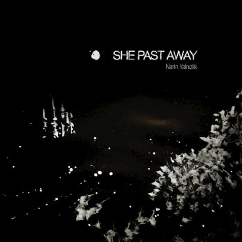 She Past Away İçe Kapanış II