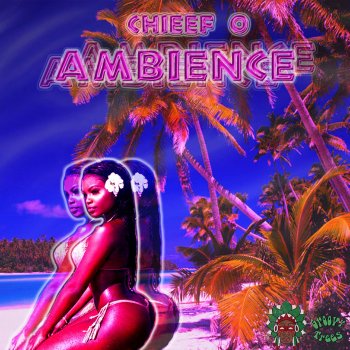 Chieef_o Ambience