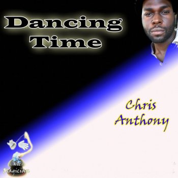 Chris Anthony Dancing Time