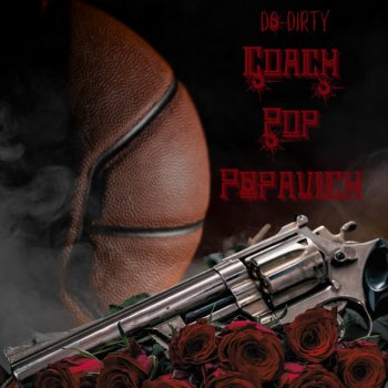 Do Dirty Coach Pop Popavich