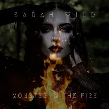 Sarah Wild Monster in the Fire