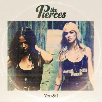 The Pierces Kissing You Goodbye