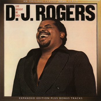 D.J. Rogers Love Brought Me Back