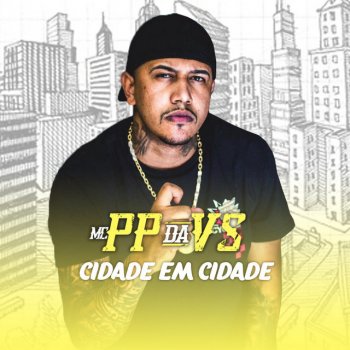 Mc PP da VS & Mc Charles Cidade Em Cidade