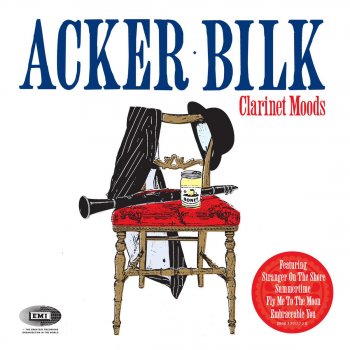 Acker Bilk I Wonder Who's Kissing Her Now