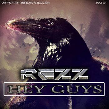 Rezz Hey Guys - Original Mix