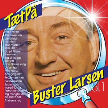 Buster Larsen Her i lejren