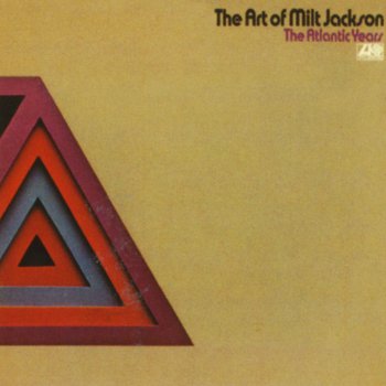 Milt Jackson How Long, How Long Blues