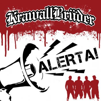 Krawallbrüder Alerta!