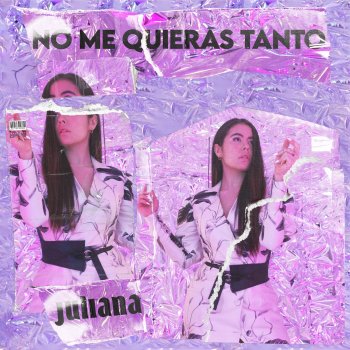 Juliana Velasquez No Me Quieras Tanto