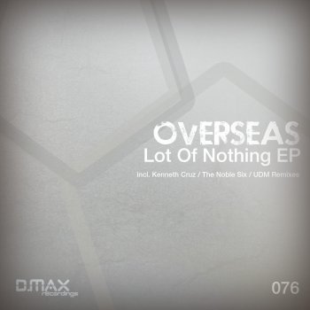 Overseas Lot of Nothing (The Noble Six Remix)