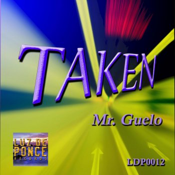 Mr. Guelo Taken - Original Mix