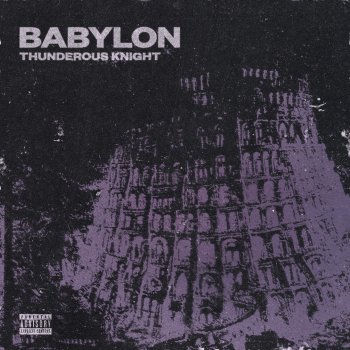 Thunderous Knight BABYLON