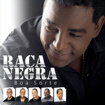 Raça Negra Se Você Quer Falar de Amor