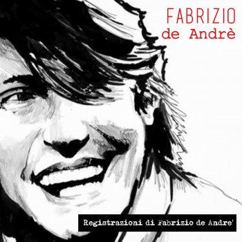 Fabrizio De André Per I Tuoi Larghi Occhi