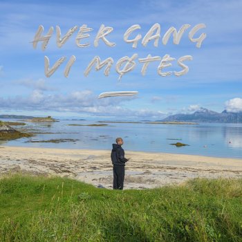 Isah feat. Hver gang vi møtes Syng sang