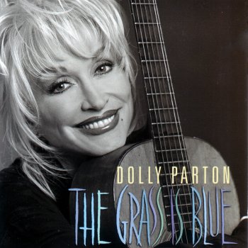 Dolly Parton The Grass Is Blue