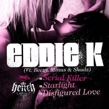 Eddie K feat. Minus & Beezy Serial Killa