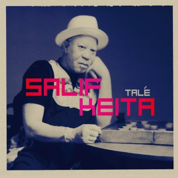 Salif Keita Chérie s'en va