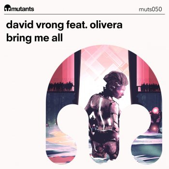 David Vrong feat. Olivera Bring Me All