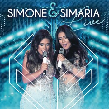 Simone e Simaria Agora E Sempre (Ao Vivo)