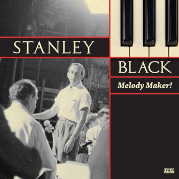 Stanley Black Out of the Ragbag Medley: I. Bugle Call Rag / II. That Ripping Rag / III. Maple Leaf Rag