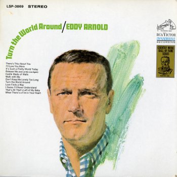 Eddy Arnold Turn the World Around