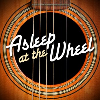 Asleep at the Wheel The Letter (That Johnny Walker Read) (Live)