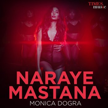 Monica Dogra Naraye Mastana